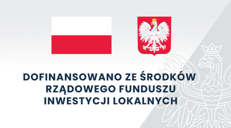 Rządowy Fundusz Inwestycji Lokalnych - na szarym tle z grafiką godła Polski napis