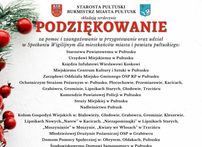 PODZIĘKOWANIE Starosty Pułtuskiego i Burmistrza Miasta Pułtusk za pomoc w organizacji Spotkania Wigilijnego 2