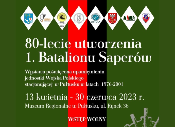 Wystawa "80-lecie utworzenia 1. Batalionu Saperów" (baner)