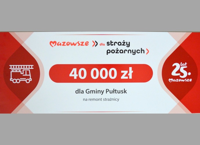 Wsparcie z Samorządu Mazowsza dla Ochotniczej Straży Pożarnej w Pułtusku w kwocie 40 000 zł na remont strażnicy (talon) 3
