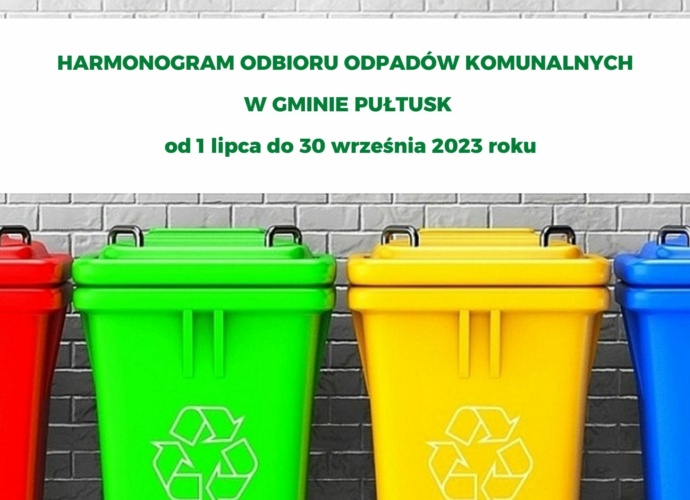 Harmonogram odbioru odpadów komunalnych w gminie Pułtusk obowiązujący w okresie od 1 lipca do 30 września 2023 roku (zdjęcie koszy na śmieci)