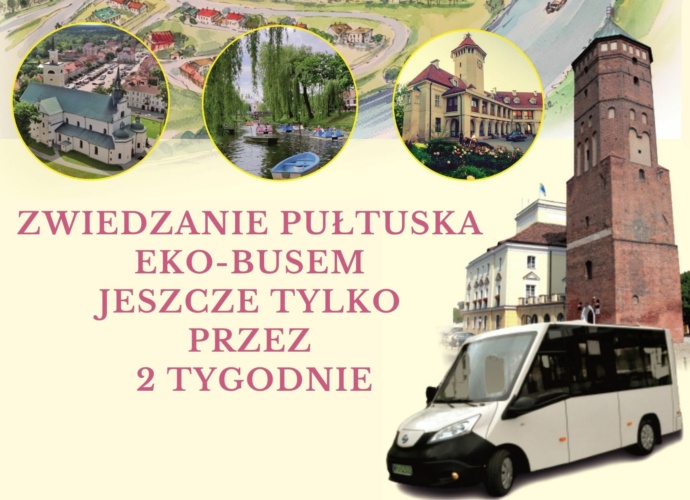 Zwiedzanie Pułtuska eko-busem jeszcze tylko przez 2 tygodnie (baner 3)
