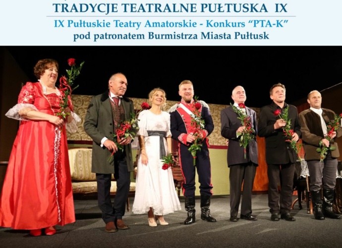 IX Pułtuskie Teatry Amatorskie - Konkurs "PTA-K" (plakat przedstawiający aktorów na scenie)