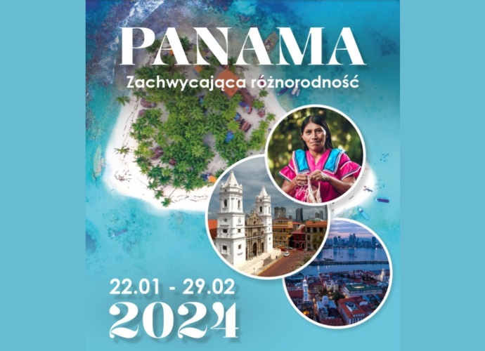 Zaproszenie na wystawę "PANAMA Zachwycająca różnorodność" 22.01. - 29.02.2024 (baner)
