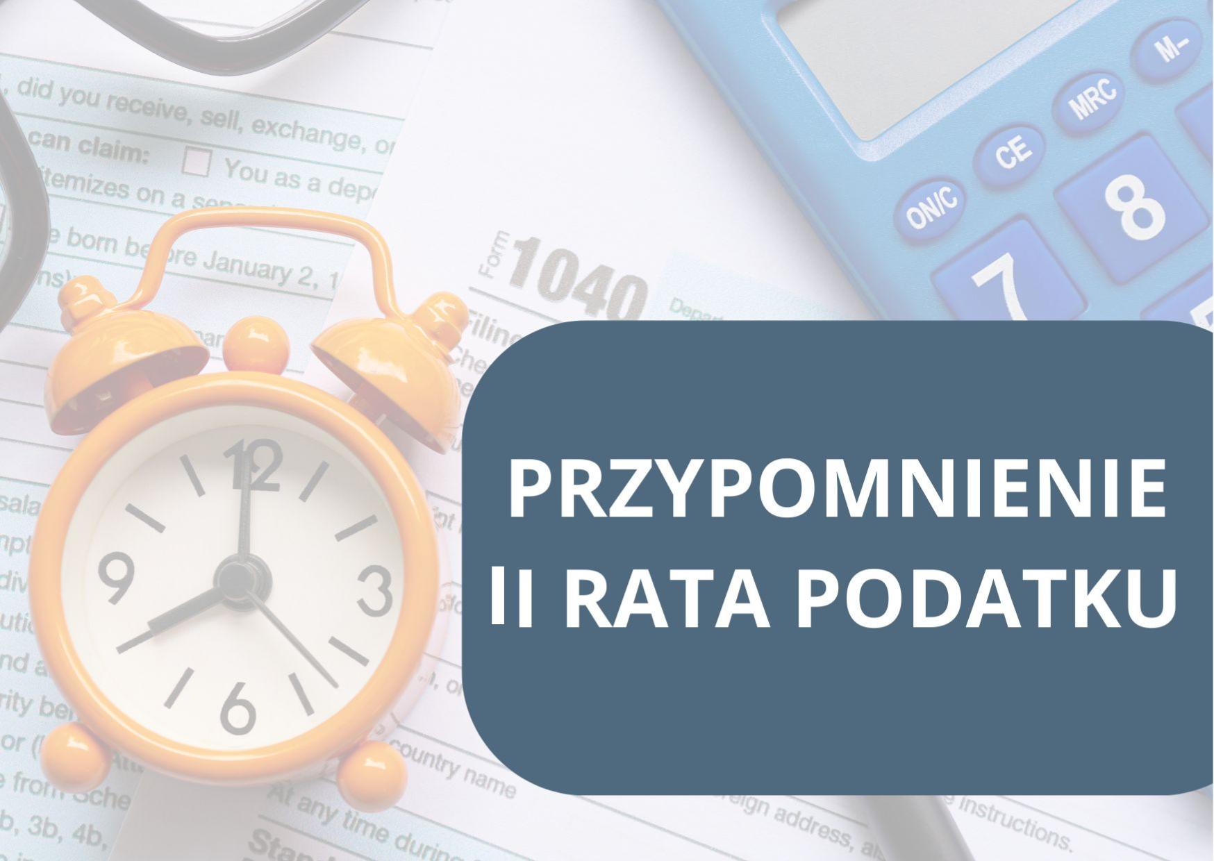 Przypomnienie o II racie podatku (1)