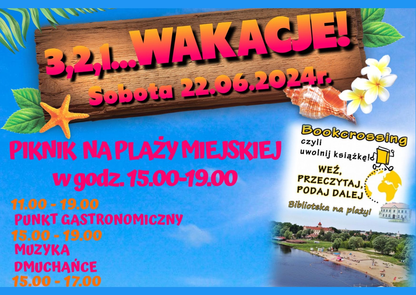 3,2,1... WAKACJE! Sobota 22.06.2024r. PIKNIK NA PLAŻY MIEJSKIEJ (baner)