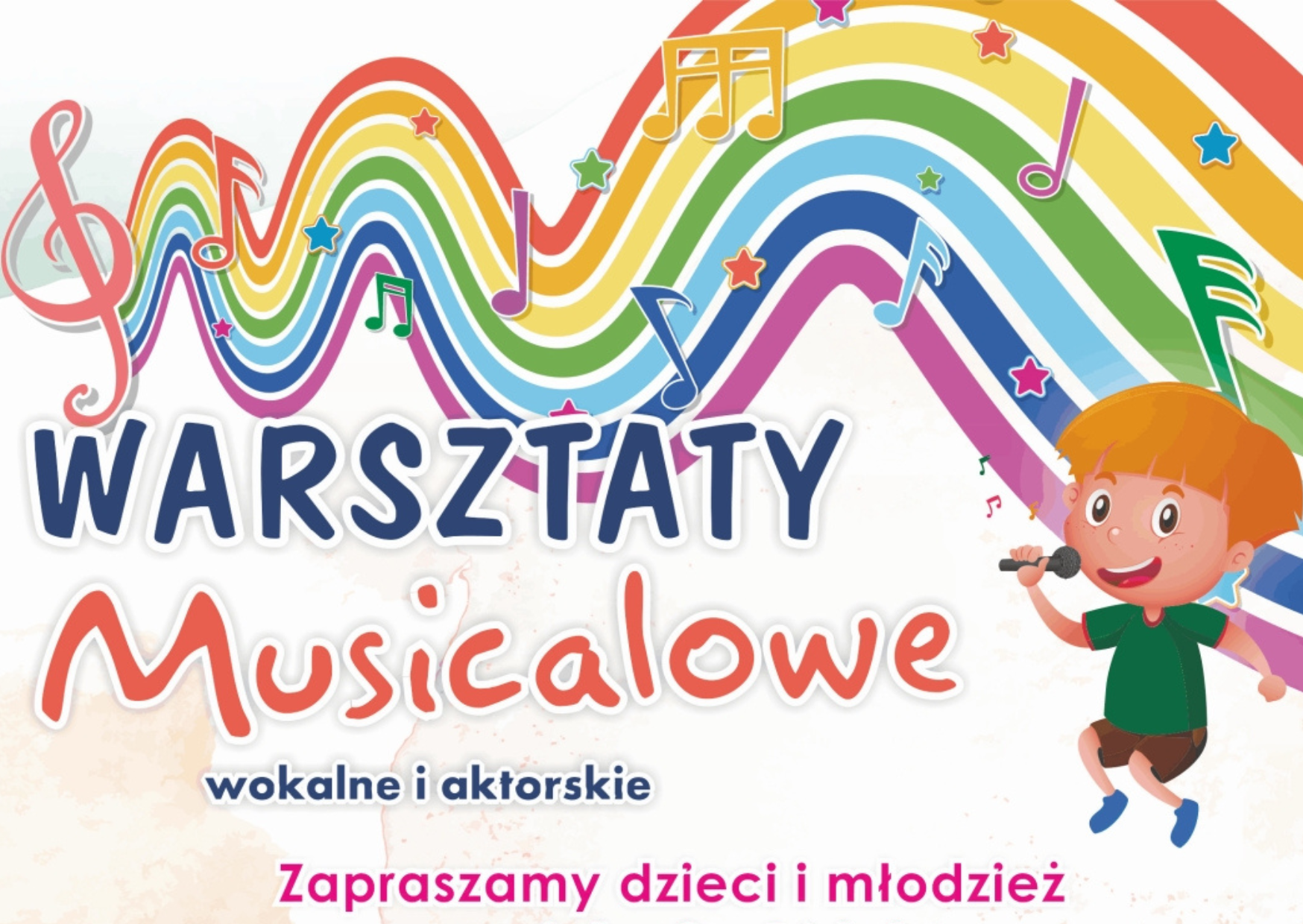 WARSZTATY Musicalowe wokalne i aktorskie Zapraszamy dzieci i młodzież (baner)