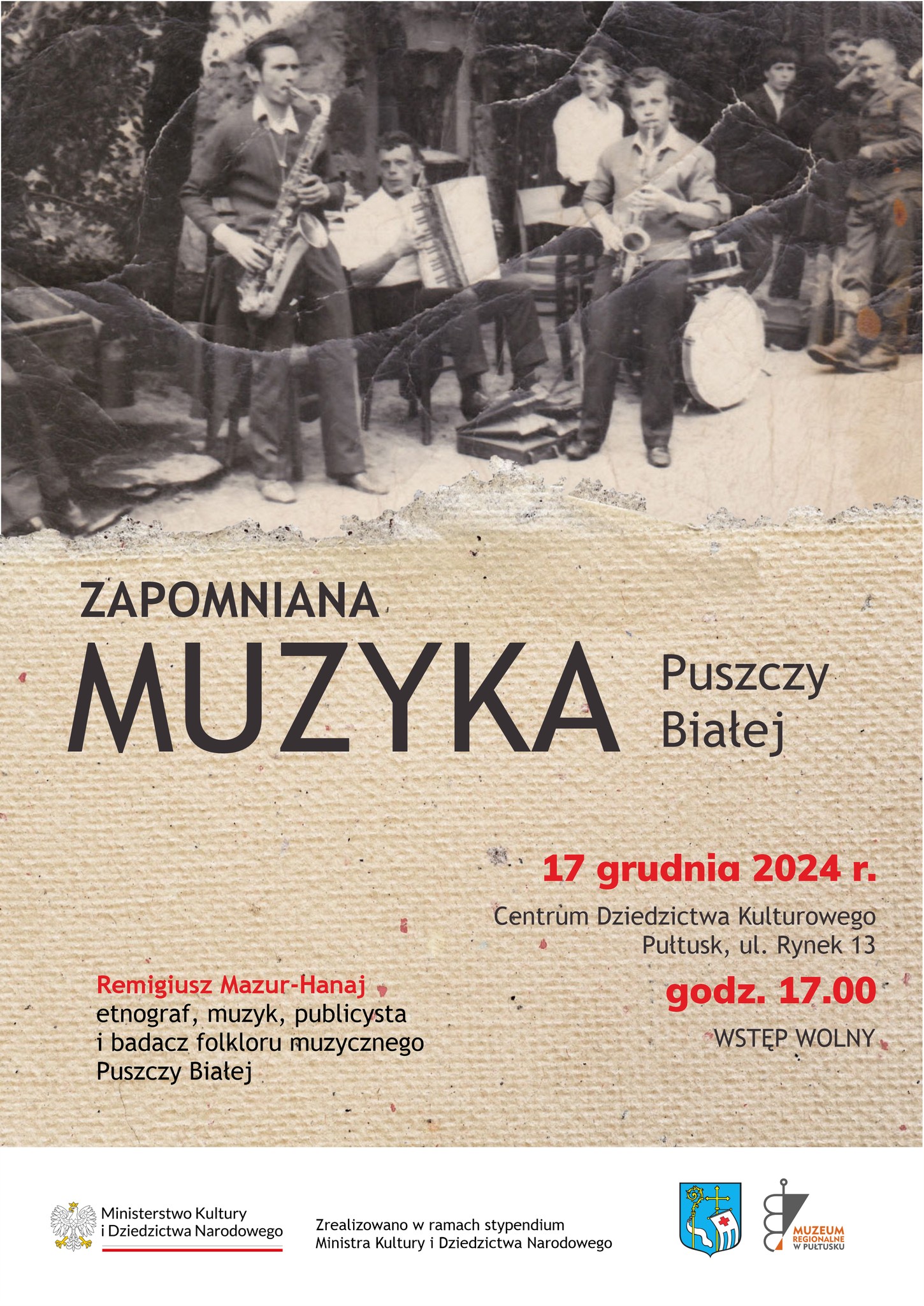 Spotkanie z Remigiuszem Mazurem-Hanajem – „Zapomniana muzyka Puszczy Białej” - plakat