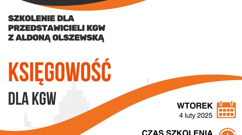 Plakat 1 dot. szkolenia dla KGW. Treść plakatu: SZKOLENIE DLA PRZEDSTAWICIELI KGW Z ALDONĄ OLSZEWSKĄ KSIĘGOWOŚĆ DLA KGW. WTOREK 4 LUTY 2025 CZAS SZKOLENIA 16:00-20:00 MIEJSCE SZKOLENIE Centrum Dziedzictwa Kulturowego Rynek 13, Pułtusk KONTAKT 505 483 336. Poniżej loga: MOWES, # projekt FFW, herb Gminy Pułtusk, logo: Fundusze Europejskie dla Mazowsza, Flaga RP, logo Dofinansowane przez Unię Europejską, logo Mazowsze serce Polski