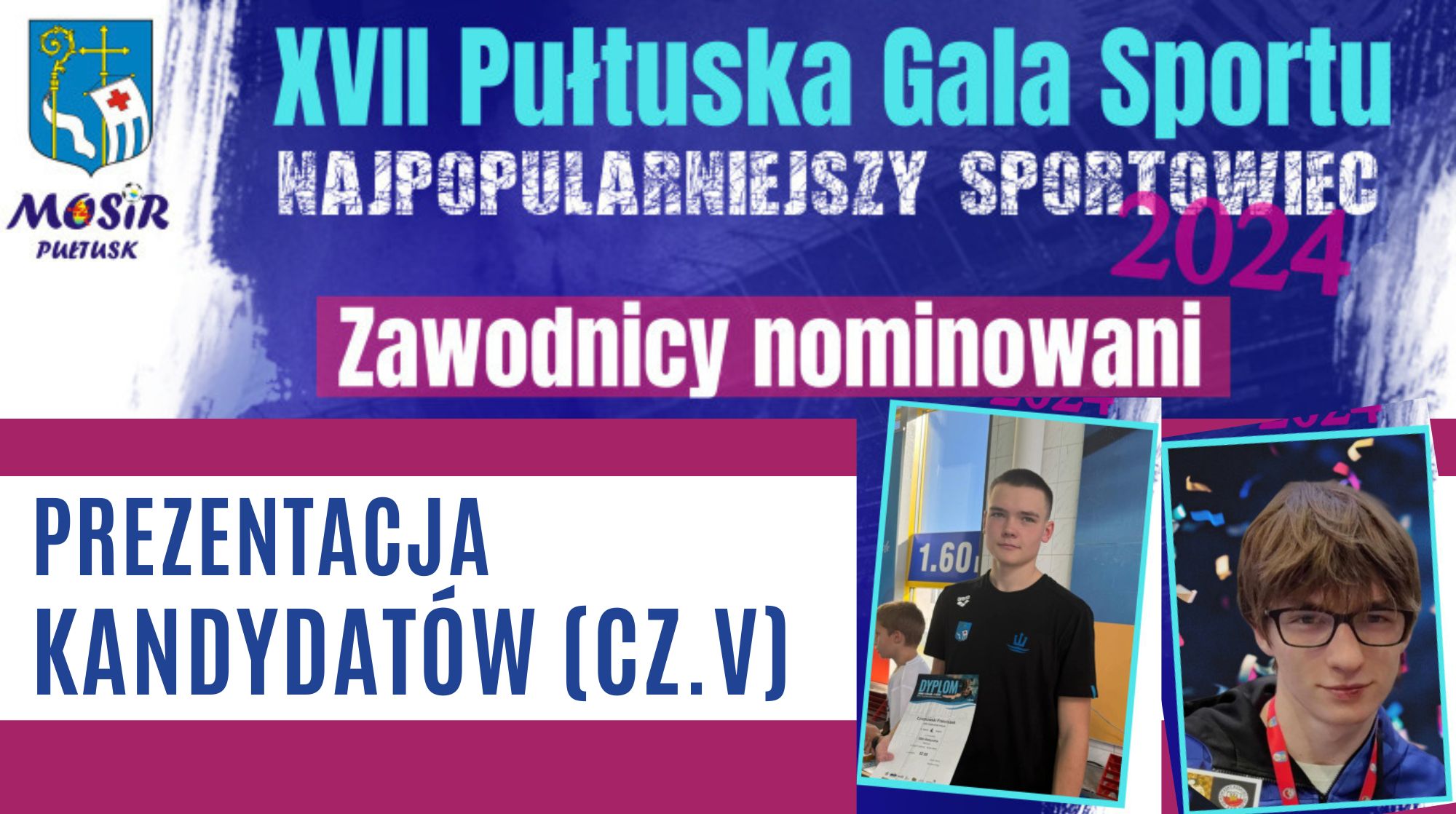 PLEBISCYT NA NAJPOPULARNIEJSZEGO SPORTOWCA ROKU 2024 - PREZENTACJA KANDYDATÓW (CZ. V)