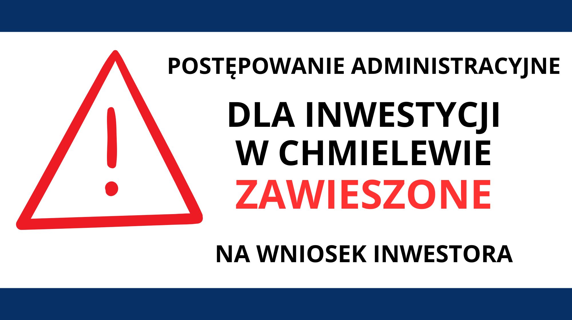 Postępowanie administracyjne dla inwestycji w Chmielewie zawieszone na wniosek Inwestora (obrazek wyróżniający)