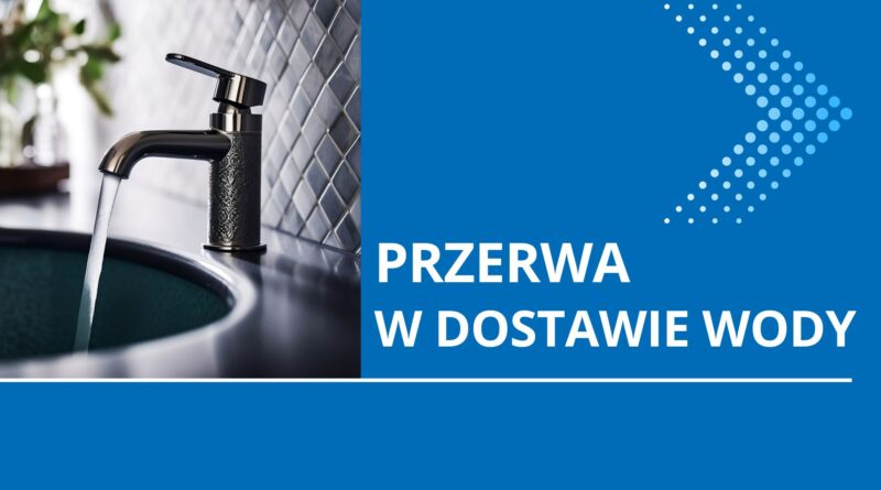 PRZERWA W DOSTAWIE WODY (Obrazek wyróżniający)
