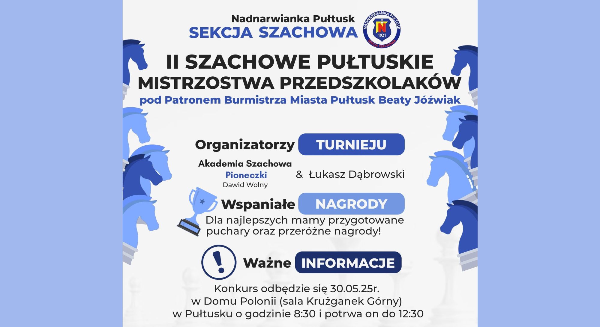 II Szachowe Pułtuskie Mistrzostwa Przedszkolaków pod Patronatem Burmistrza Miasta Pułtusk p. Beaty Jóźwiak z okazji Dnia Dziecka – serdeczne zapraszamy!