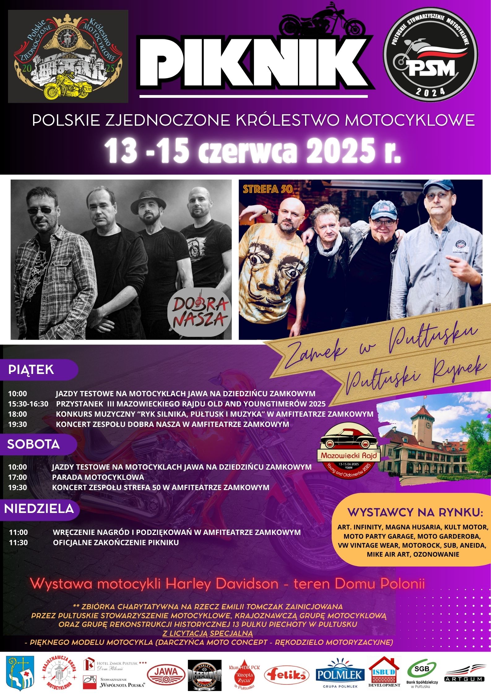Plakat dot. PIKNIKU POLSKIE ZJEDNOCZONE KRÓLESTWO MOTOCYKLOWE. Treść plakatu: na górze po lewej stronie: logo Polskie Zjednoczone Królestwo Motocyklowe, na górze po prawej stronie logo: PUŁTUSKIE STOWARZYSZENIE MOTOCYKLOWE. Na środku od góry treść: PIKNIK ZJEDNOCZONE KRÓLESTWO MOTOCYKLOWE 13 - 15 czerwca 2025 r., poniżej zdjęcia zespołów: DOBRA NASZA oraz STREFA 50