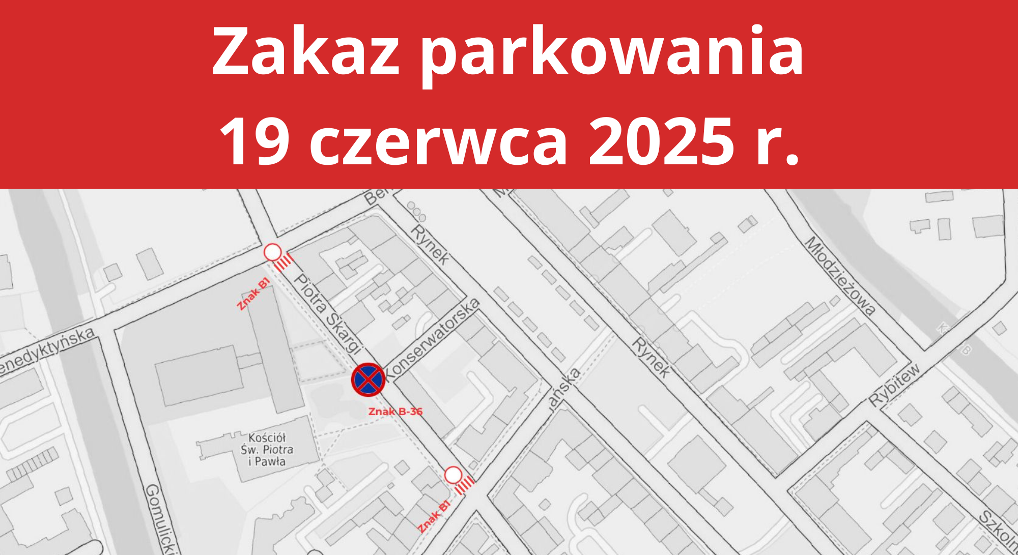 Zakaz parkowania 19.06.2025 r. (mapa)