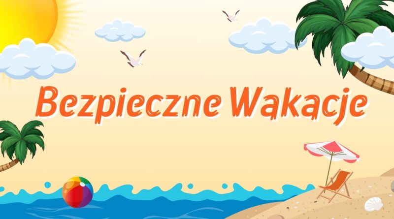 Bezpieczne Wakacje (obrazek wyróżniający)