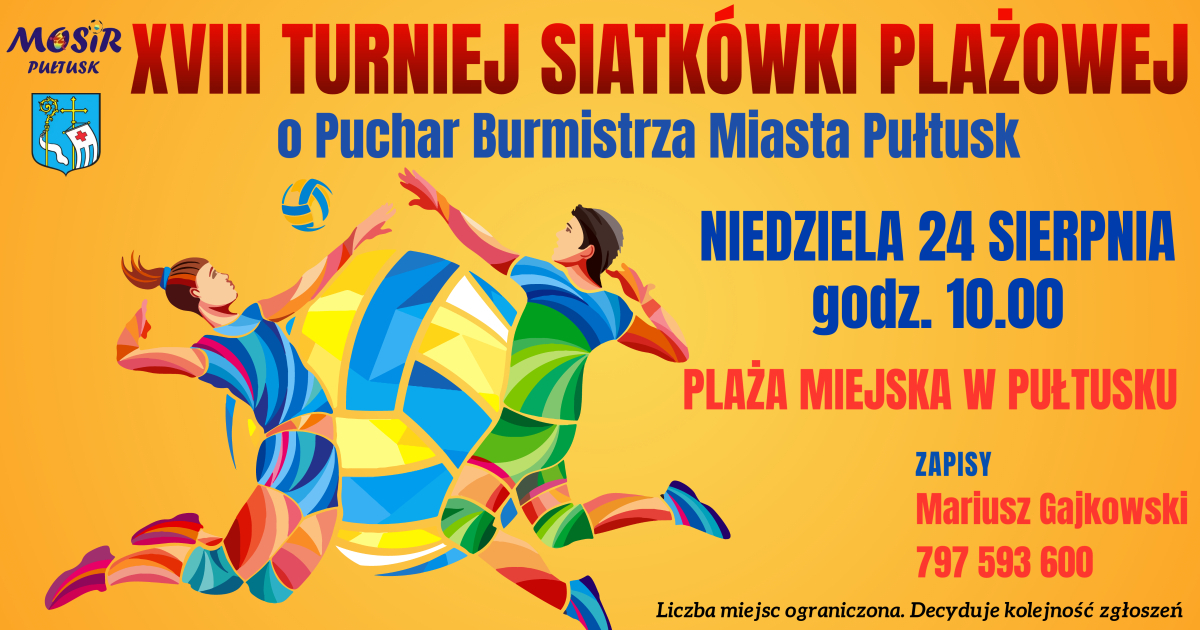 XVIII Turniej Siatkówki Plażowej o Puchar Burmistrza Miasta Pułtusk