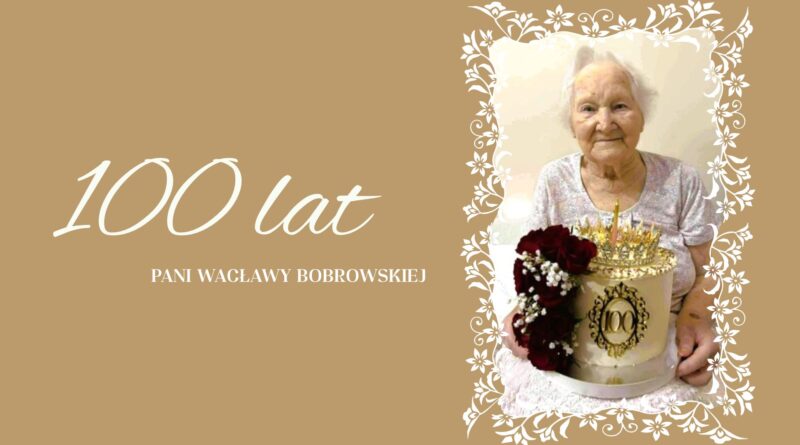 Zdjęcie stulatki - Pani Wacławy Borkowskiej
