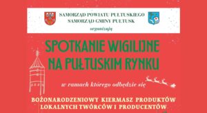 Zapraszamy wystawców na Bożonarodzeniowy Kiermasz w Pułtusku!
