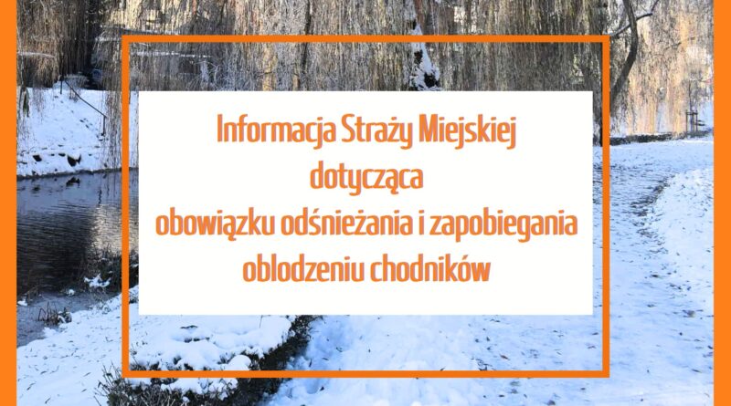 Informacja Straży Miejskiej dotycząca obowiązku odśnieżania i zapobiegania oblodzeniu chodników (obrazek wyróżniający przedstawiający ośnieżony chodnik)