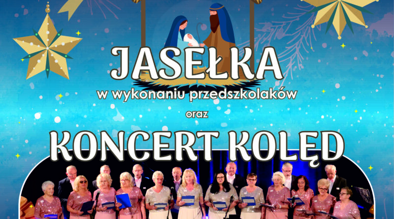 Plakat dot. Jasełek oraz Koncertu Kolęd. Treść plakatu: Niepubliczne Katolickie Przedszkole im. św. Rodziny oraz Miejskie Centrum Kultury i Sztuki w Pułtusku serdecznie zapraszają Babcie, Dziadków oraz wszystkich mieszkańców Pułtuska na JASEŁKA w wykonaniu przedszkolaków oraz KONCERT KOLĘD w wykonaniu Artystycznego Zespołu Estradowego 15 stycznia 2026 r. godz. 15:00 Sala Kina Narew