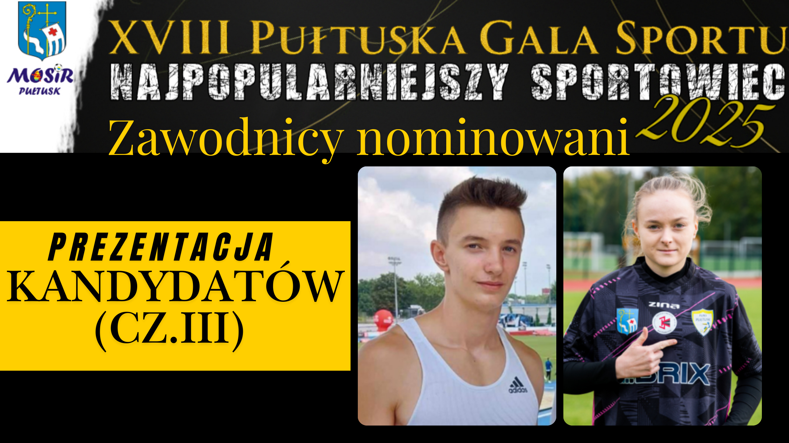 PLEBISCYT NA NAJPOPULARNIEJSZEGO SPORTOWCA ROKU 2025 – PREZENTACJA KANDYDATÓW (CZ.III)