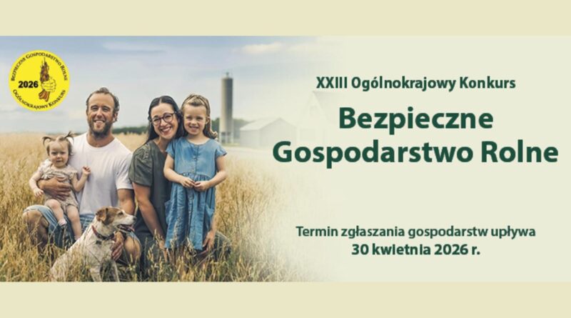 XXIII Ogólnokrajowy Konkurs Bezpieczne Gospodarstwo Rolne (Obrazek wyróżniający)