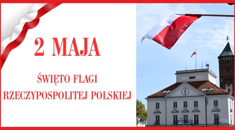 Dzień Flagi Rzeczypospolitej Polskiej (zdjęcie Flagi RP na tle Urzędu Miejskiego w Pułtusku)