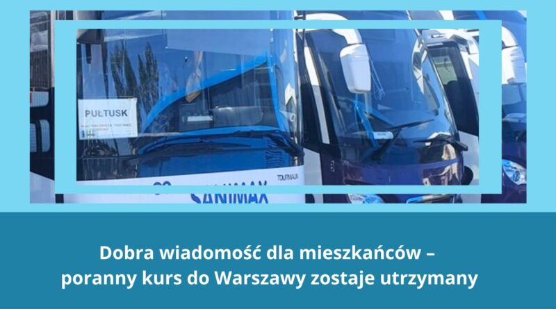 Poranny autobus do Warszawy nadal będzie kursował (Zdjęcie autobusu)