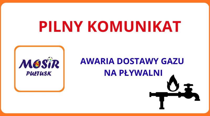 Komunikat Miejskiego Ośrodku Sportu i Rekreacji w Pułtusku (Grafika z logo MOSiR Pułtusk)