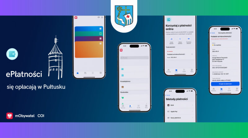 Obrazek wyróżniający dot. aplikacji mObywatel (Obrazek przedstawia: Herb Gminy Pułtusk, loga: ePłatności, Pułtusk, m obywatel oraz zdjęcia telefonów z otwartą aplikacją mObywatel