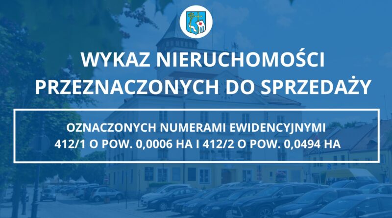 WYKAZ NIERUCHOMOŚCI PRZEZNACZONEJ DO SPRZEDAŻY ( Zdjęcie Urzędu Miejskiego w Pułtusku)