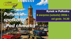 Obrazek wyróżniający dot. Pułtuskiego spotkania "Pod chmurką" Treść obrazka: Mazovia Cabrio Style Pułtuskie spotkanie „Pod chmurką” Rynek w Pułtusku 8 sierpnia (sobota) 2026 r. od godz. 14.30