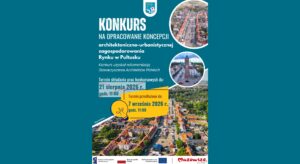 KONKURS NA OPRACOWANIE KONCEPCJI architektoniczno-urbanistycznej zagospodarowania Rynku w Pułtusku Konkurs uzyskał rekomendację Stowarzyszenia Architektów Polskich Termin składania prac konkursowych do: Termin przedłużono do 7 września 2026 r. godz. 11:00 Zdjęcia: PułtuskNews Fundusze Europejskie dla Mazowsza Rzeczpospolita Polska Dofinansowane przez Unię Europejską Mazowsze. serce Polski (Obrazek wyróżniający)