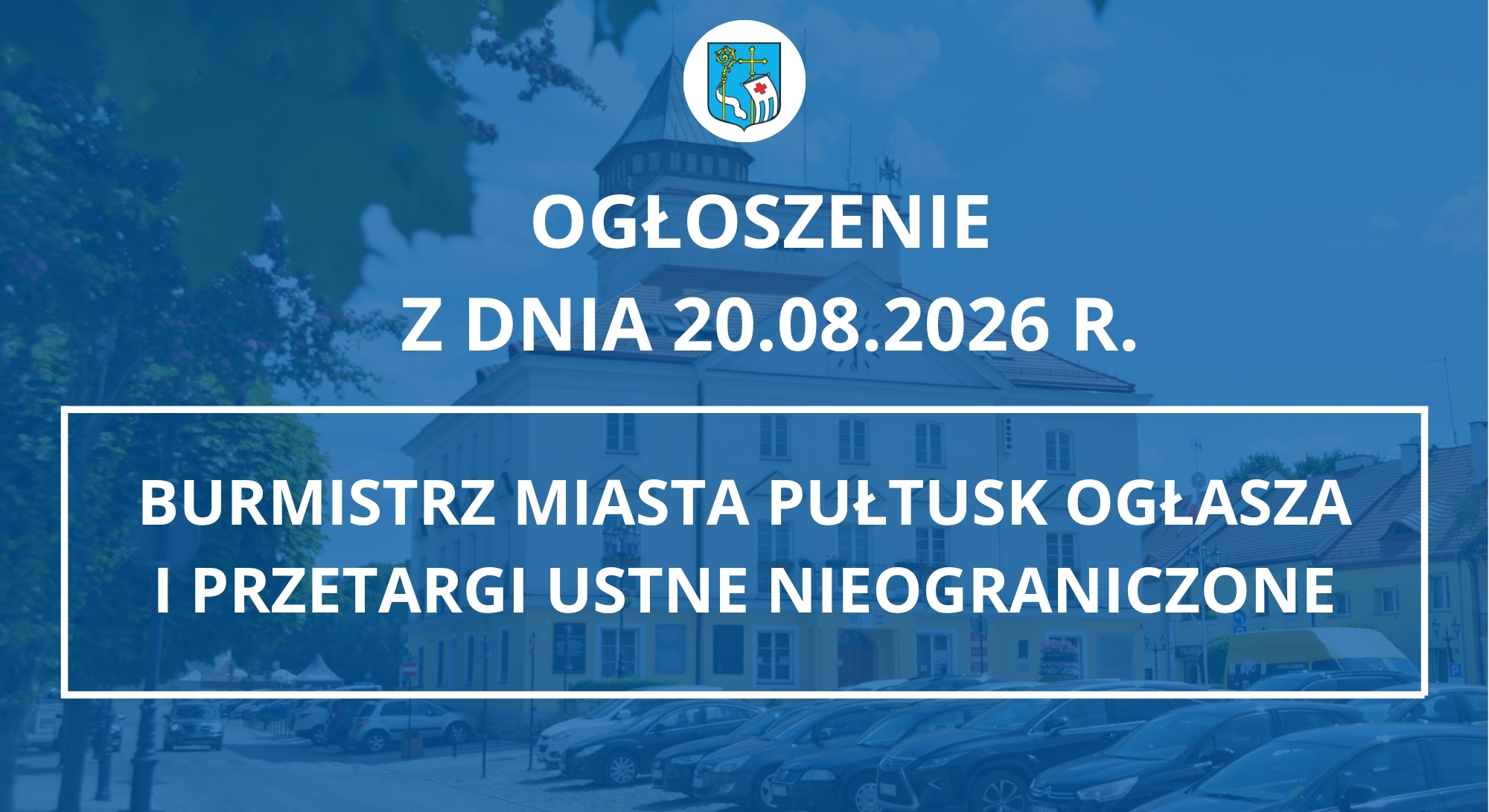 OGŁOSZENIE z dnia 20.08.2026 r. (Zdjęcie Urzędu Miejskiego w Pułtusku)