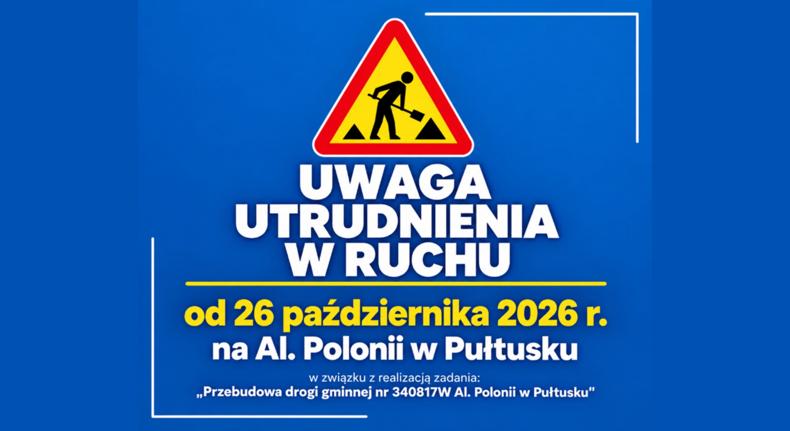 Utrudnienia w ruchu na Al. Polonii w Pułtusku od 26 października